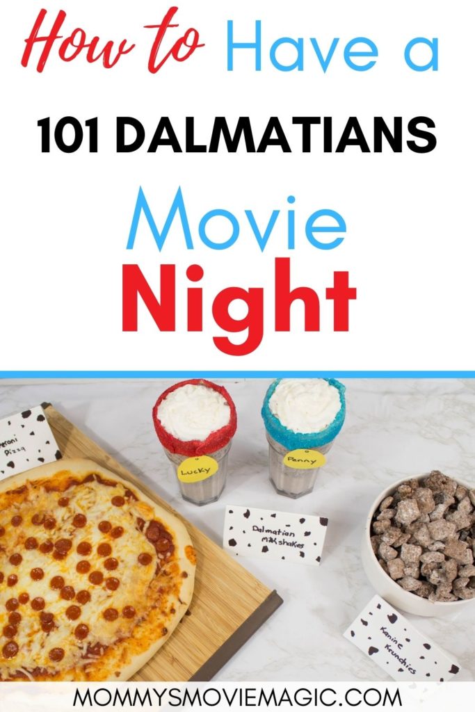 101 Dalmatians Movie Night for Family Movie night idea with 101 Dalmatians Party food